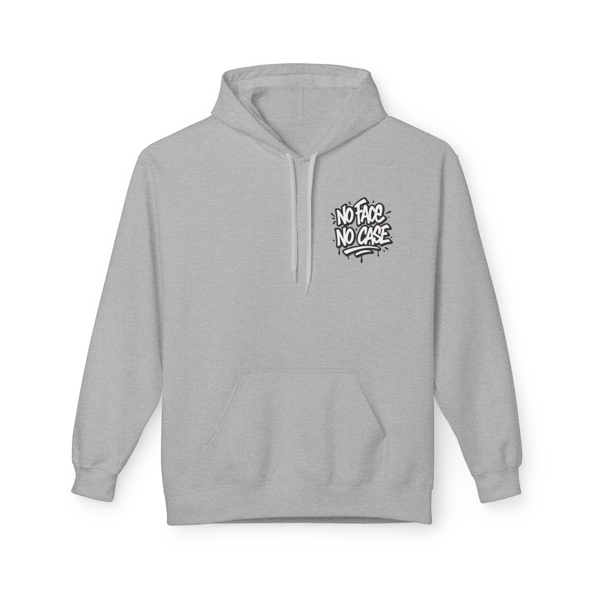 No Face No Case Hoodie | addytude.