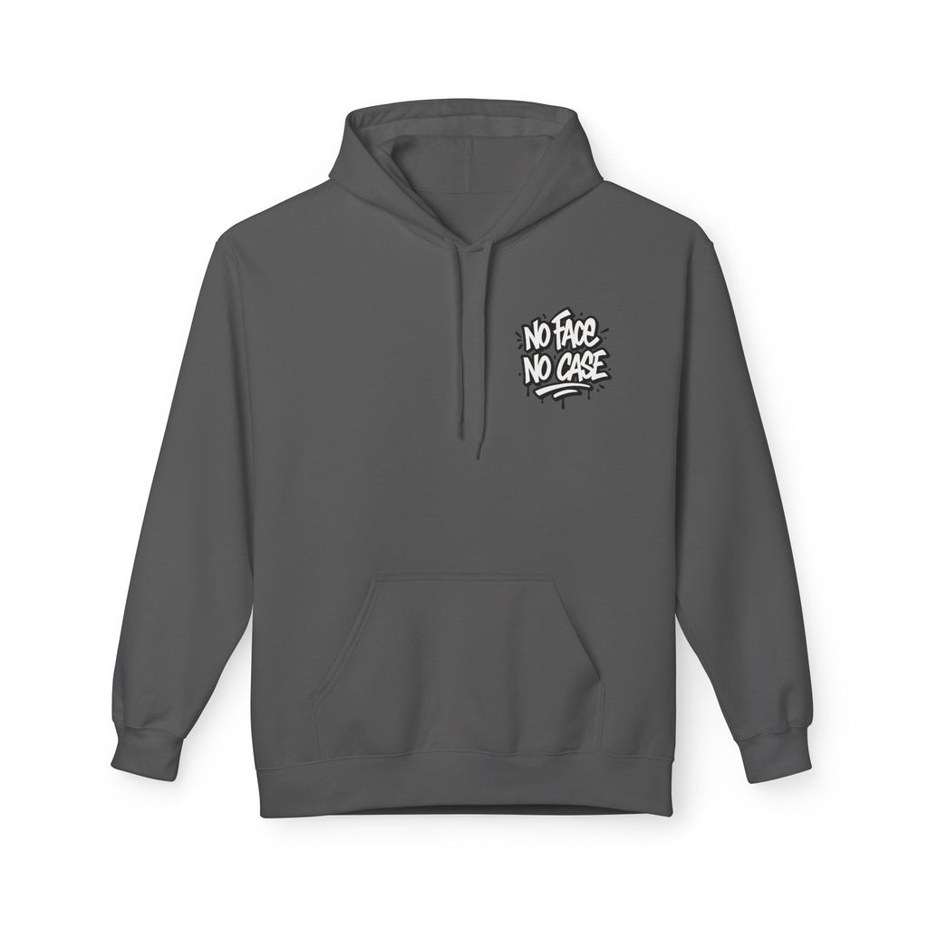 No Face No Case Hoodie | addytude.