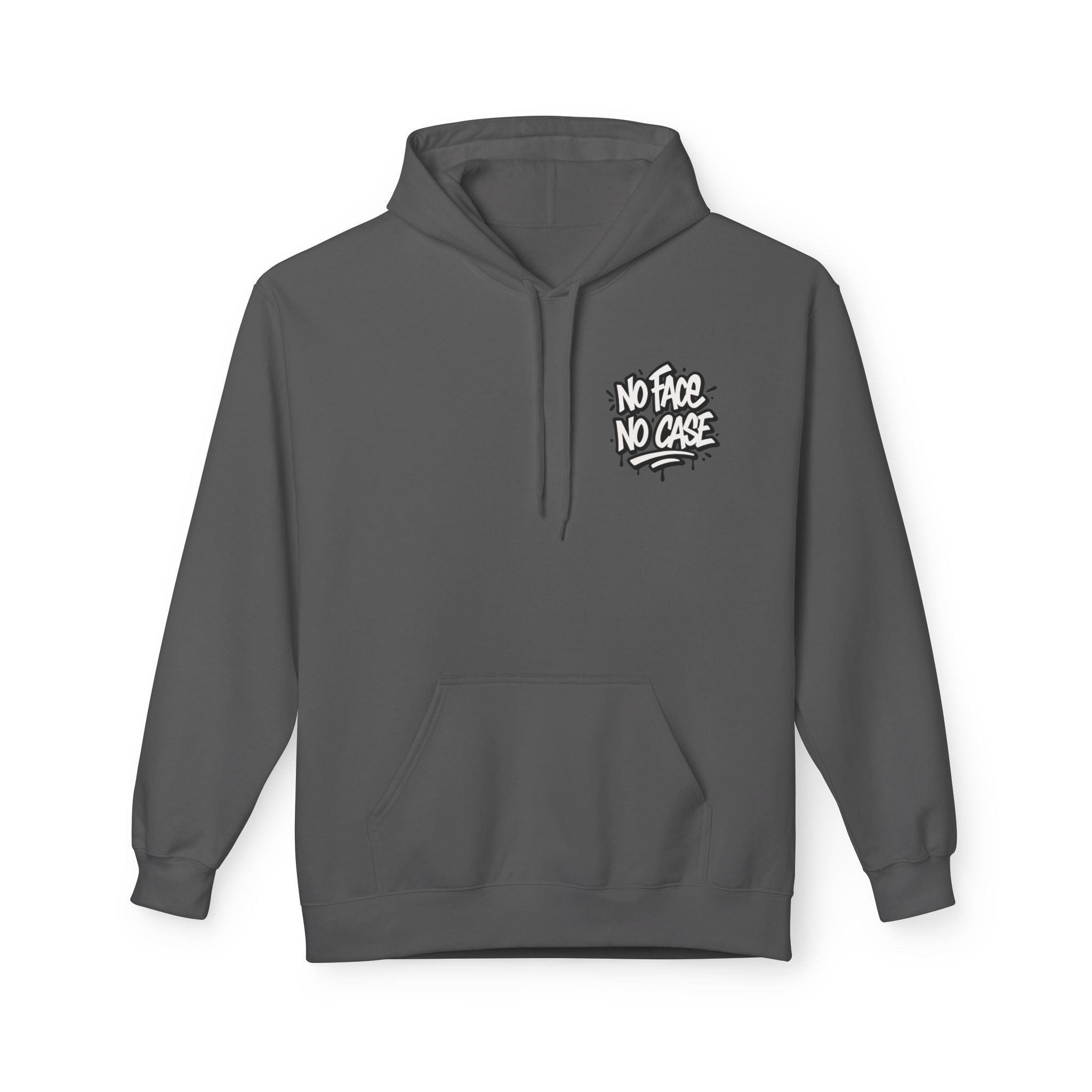 No Face No Case Hoodie | addytude.