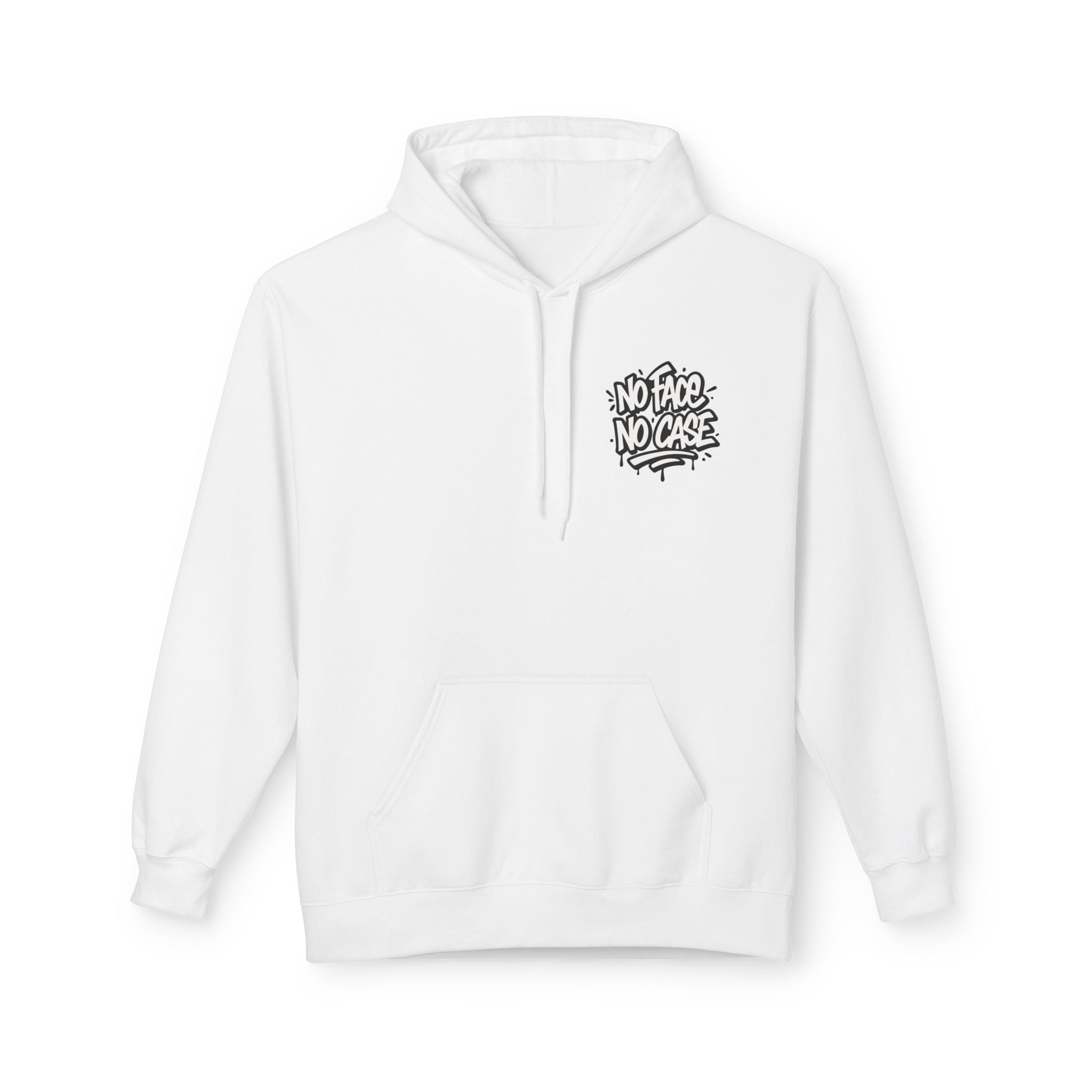 No Face No Case Hoodie | addytude.